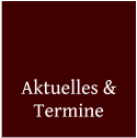 Aktuelles & Termine