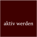 aktiv werden