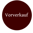 Vorverkauf